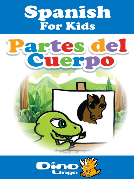 Spanish for kids - Body Parts storybook - Media On Demand - OverDrive